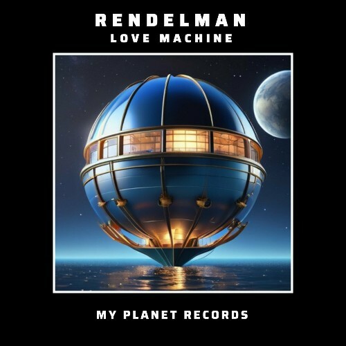  Rendelman - Love Machine (2024) 