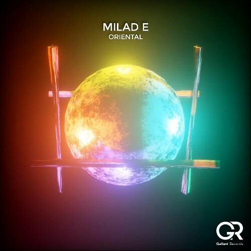 Milad E - Oriental (2024)