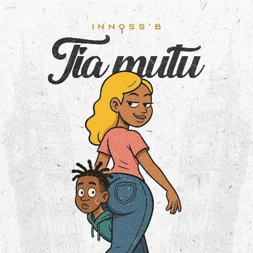  Innoss'B - Tia Mutu (2025) 
