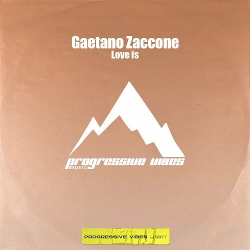 Gaetano Zaccone - Love Is (2025) 