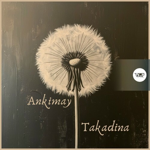 Ankimay - Takadina (2024)