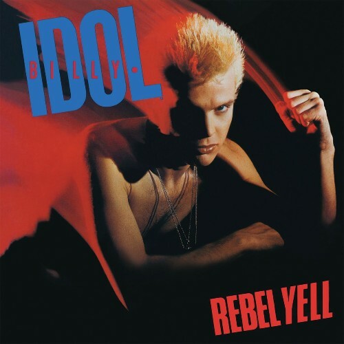 Billy Idol — Rebel Yell (Expanded Edition) (2024)
