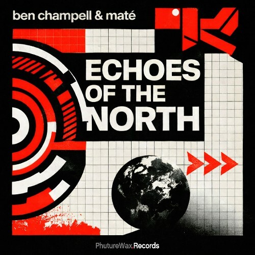 Ben Champell & Mate - Echoes of the North (2026) Ben Champell & Mate - Echoes of the North (2026)