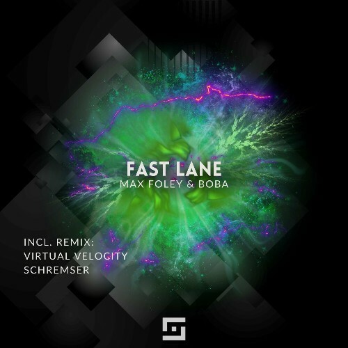 Max Foley & Boba - Fast Lane (2024)