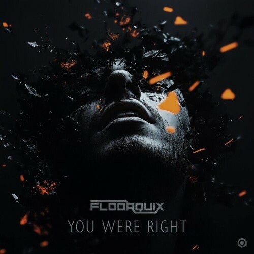 FloorQuix - You Were Right (2025) FloorQuix - You Were Right (2025)