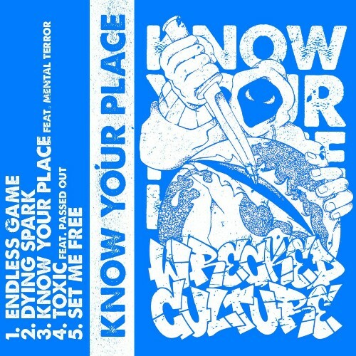  Wrecked Culture - Know Your Place (2025) 