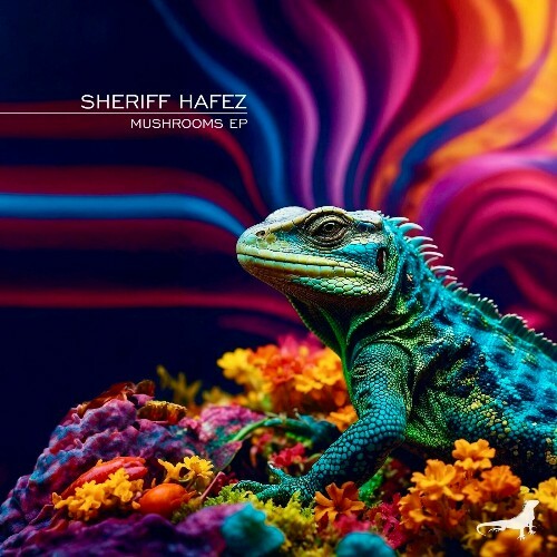  Sheriff Hafez - Mushrooms (2025) 