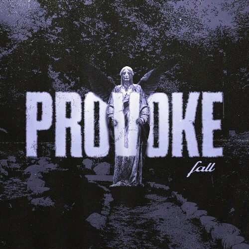  Provoke - Fall (2024) 