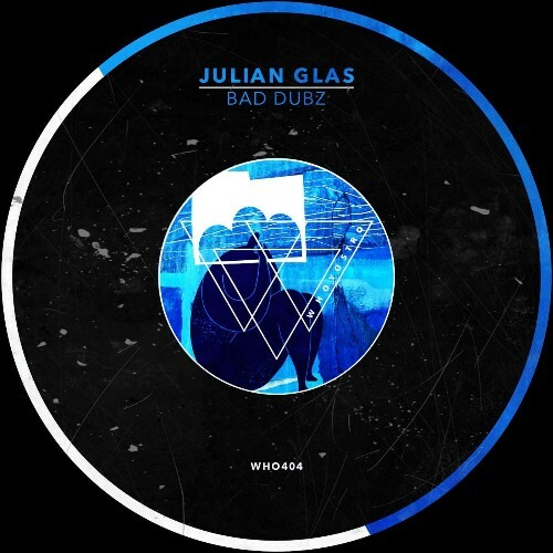  Julian Glas - Bad Dubz (2026) 