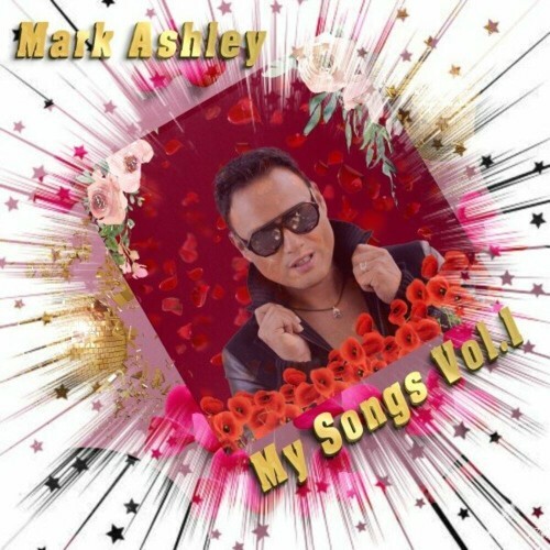 MP3:  Mark Ashley - My Songs, Vol. 1 (2024) Онлайн