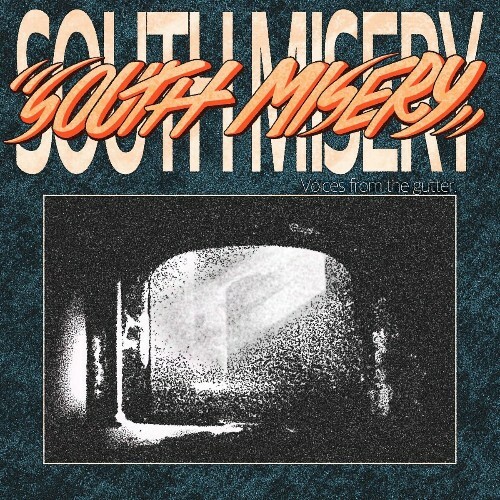  South Misery - Voices From The Gutter (2024) 