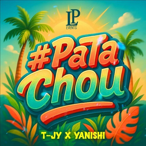  T-Jy - #patachou (Feat Yanishi) (2025) 