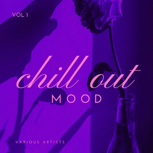  Chill Out Mood, Vol. 1 (2024) 