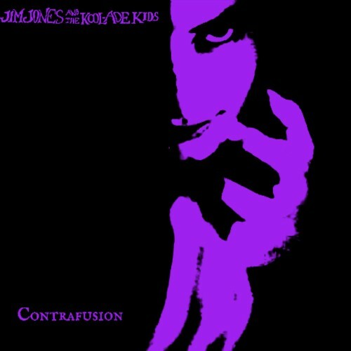 Jim Jones And The Kool-Ade Kids — Contrafusion (2026)