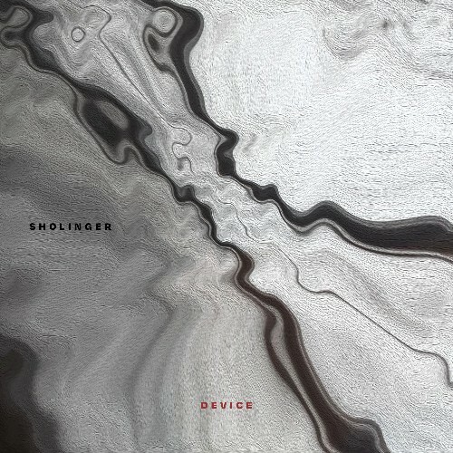  Sholinger - Device (2025) 