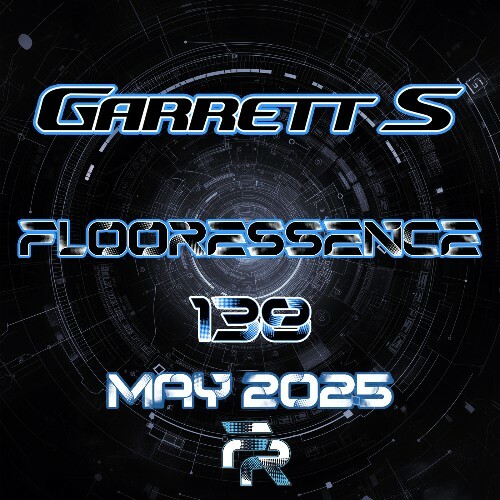  Garrett S - Flooressence 138 (2025-05-22) 