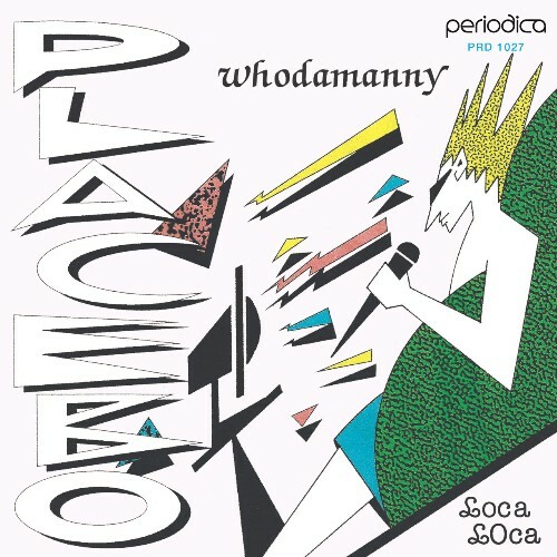  Whodamanny - Placebo / Loca Loca (2025) 