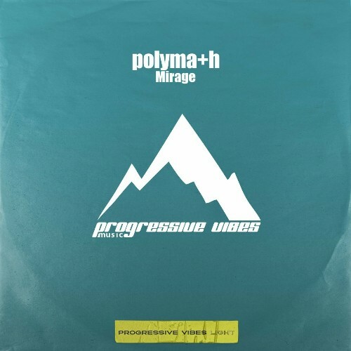  polyma+h - Mirage (2024) 