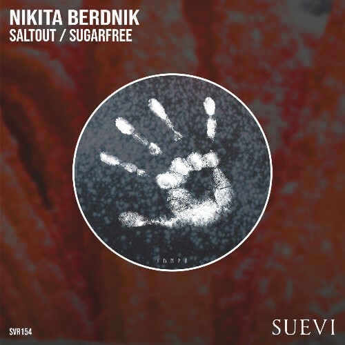  Nikita Berdnik - Saltout / Sugarfree (2025) 
