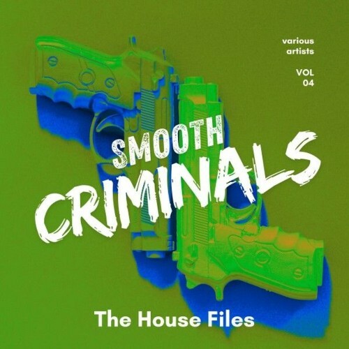  Smooth Criminals (The House Files), Vol. 4 (2025) 