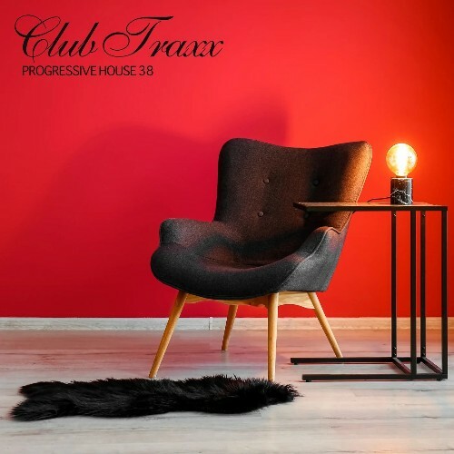  Club Traxx - Progressive House 38 (2025) 