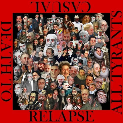  Casual Relapse - Death To All Tyrants (2023) 