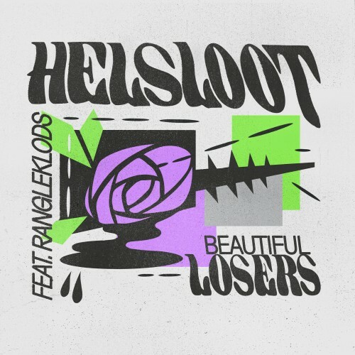  Helsloot ft Rangleklods - Beautiful Losers (2024) 