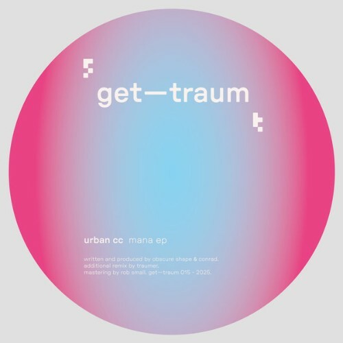  URBAN CC x Obscure Shape x Traumer - Mana (2025) 