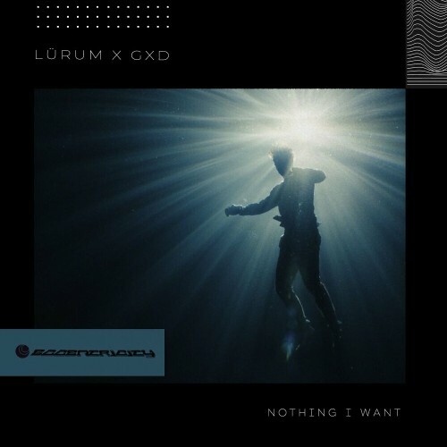  LURUM X GXD - Nothing I Want (2024) 