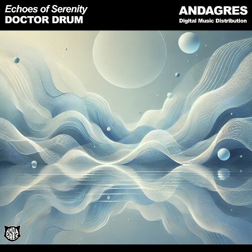  Doctor Drum - Echoes of Serenity (2024)  MEWDA93_o