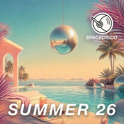 Spacedisco Records Summer 26 (2026)