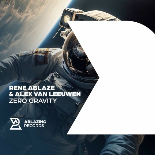  Rene Ablaze & Alex Van Leeuwen - Zero Gravity (2025) 