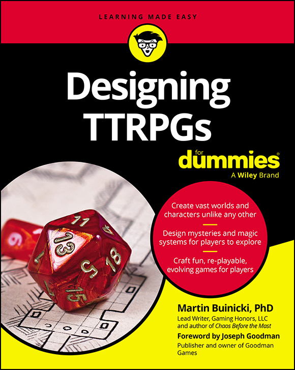 Designing TTRPGs For Dummies By Martin Buinicki (Martin Buinicki, Joseph Goodman) Designing TTRPGs For Dummies By Martin Buinicki (Martin Buinicki, Joseph Goodman)