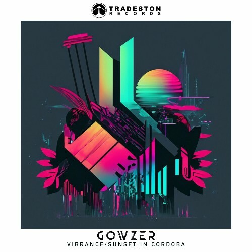 Gowzer - Vibrance/Sunset in Cordoba (2024)