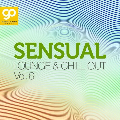  Sensual Lounge & Chill Out, Vol. 6 (2024) 