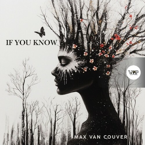  Max Van Couver - If You Know (2025) 