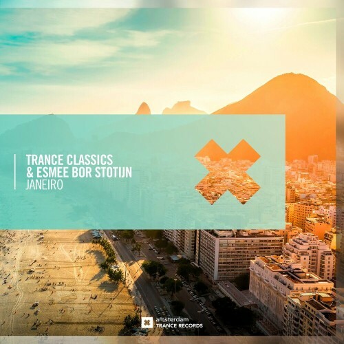  Trance Classics and Esmee Bor Stotijn - Janeiro (2024) 