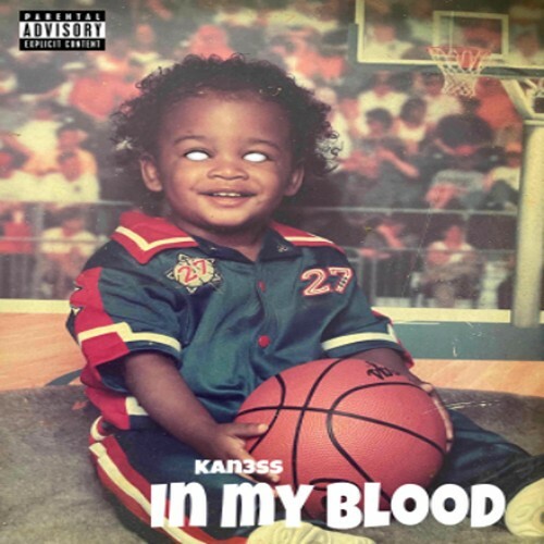  Kan3ss - In My Blood (2025) 