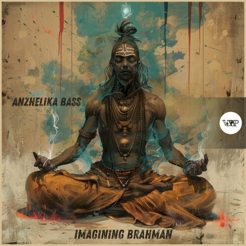  Anzhelika Bass - Imagining Brahman (2024) 