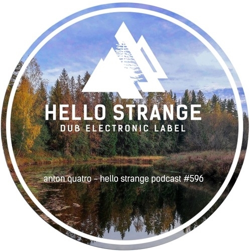  Anton Quatro - Hello Strange Podcast Episode 596 (2024-11-02) 