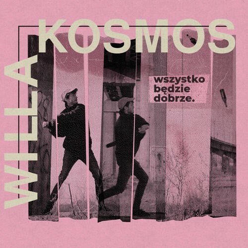  Willa Kosmos - Jest Pieknie (2025) 