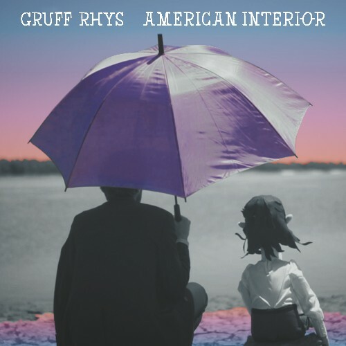  Gruff Rhys - American Interior (2025) 