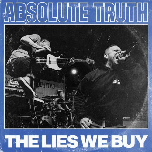  Absolute Truth - The Lies We Buy (2026) 