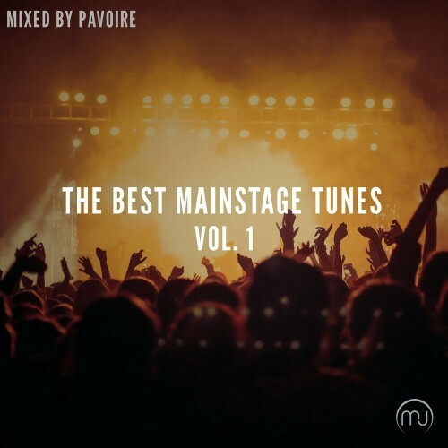  The Best Mainstage Tunes Vol. 1 (2024) 