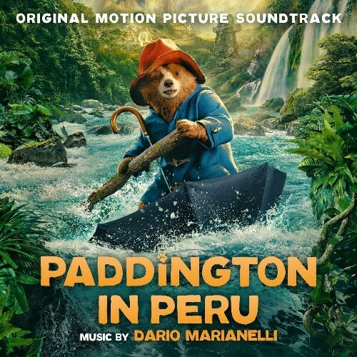  Paddington in Peru (Original Motion Picture Soundtrack) (2024) 