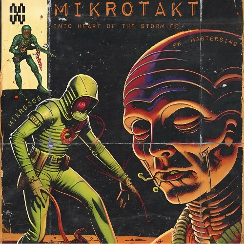  Mikrotakt - Into The Heart Of The Storm (2025) 