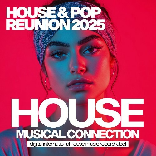  House & Pop Reunion 2025 (2025) 