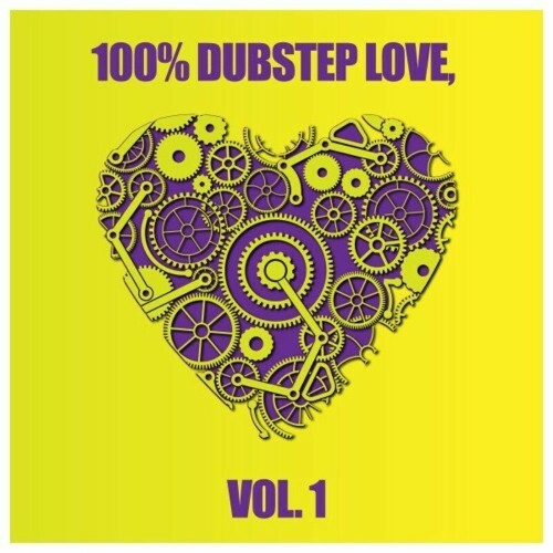 100% Dubstep Love, Vol. 1 (2023) MP3