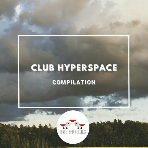 Space Bird — Club Hyperspace (2024)