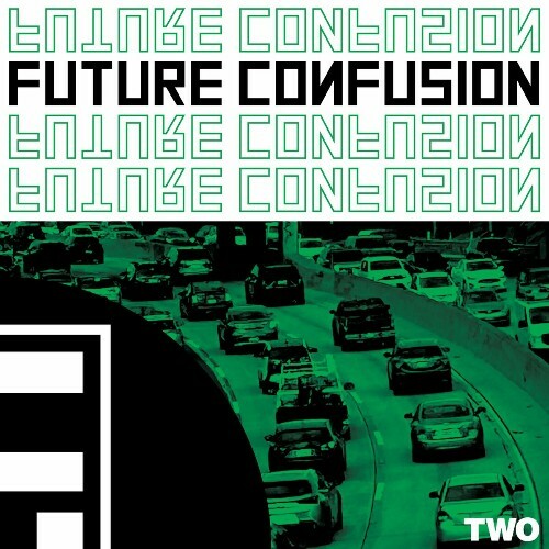 Future Confusion — EP Two (2024)